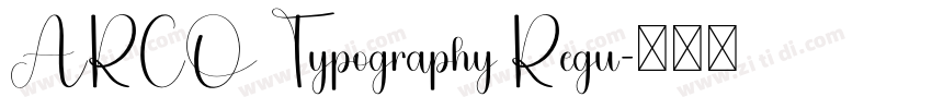 ARCO Typography Regu字体转换